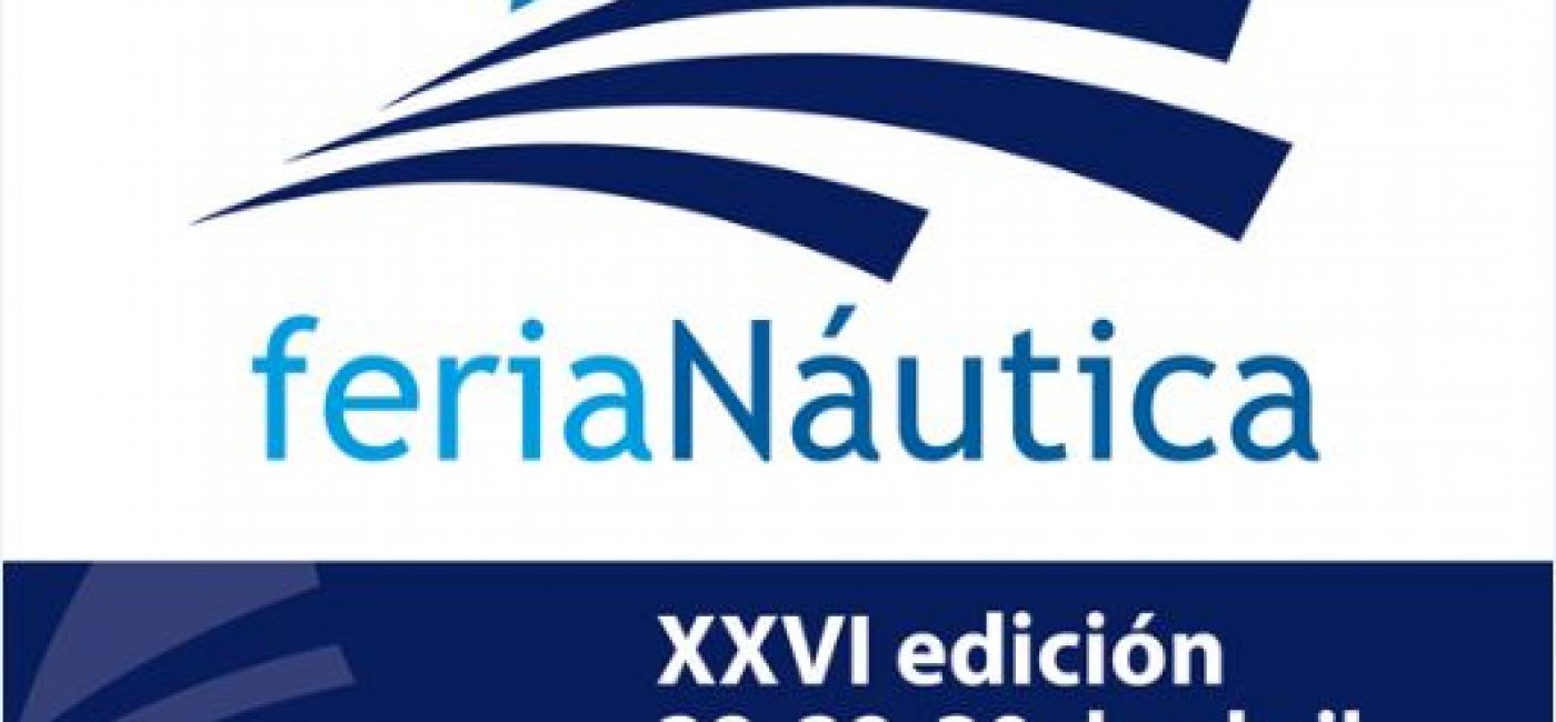 ¡Estaremos presentes en la XXVI Feria Náutica!