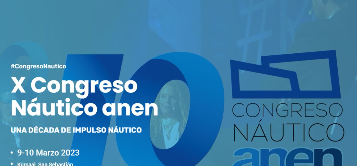 El X CONGRESO NÁUTICO muestra en San Sebastián el potencial de la náutica, sus retos y oportunidades